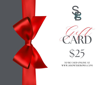 Show The Bows Bowtique Gift Card
